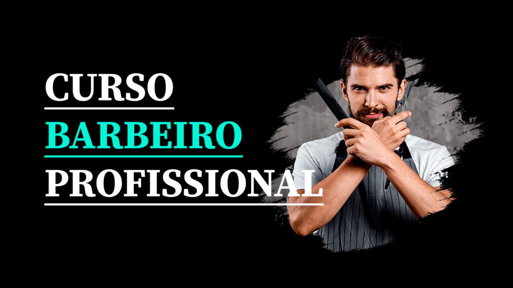 CURSO BARBEIRO PROFISSIONAL